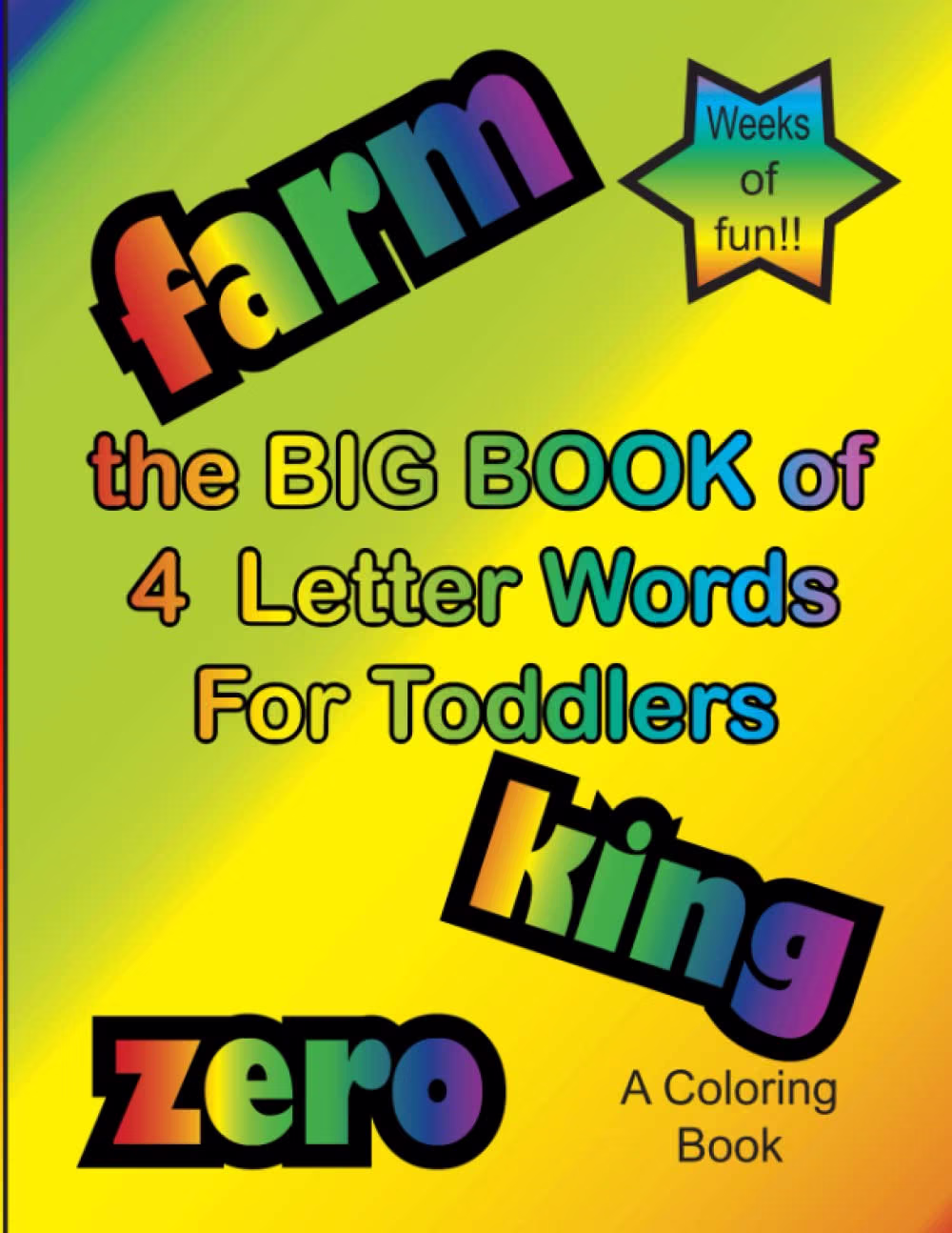 Cover of The Big Book of 4 Letter Words for Toddlers